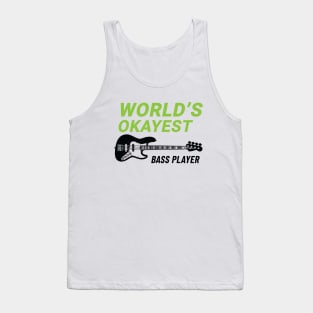 World's Okayest Bass Player J-Style Bass Guitar Light Theme Tank Top